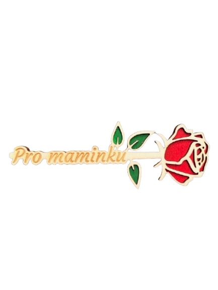 Dřevěná růže Pro maminku